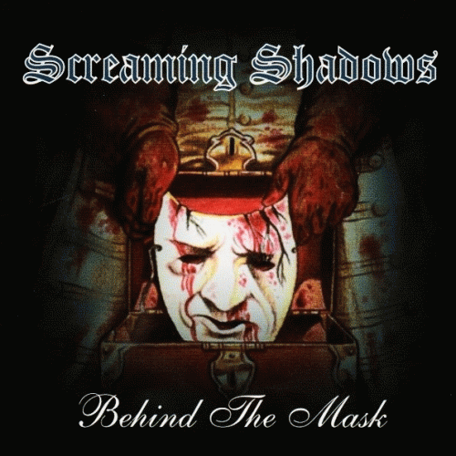 Screaming Shadows : Behind the Mask